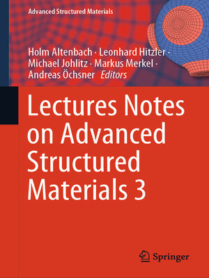 cover image of Lectures Notes on Advanced Structured Materials 3